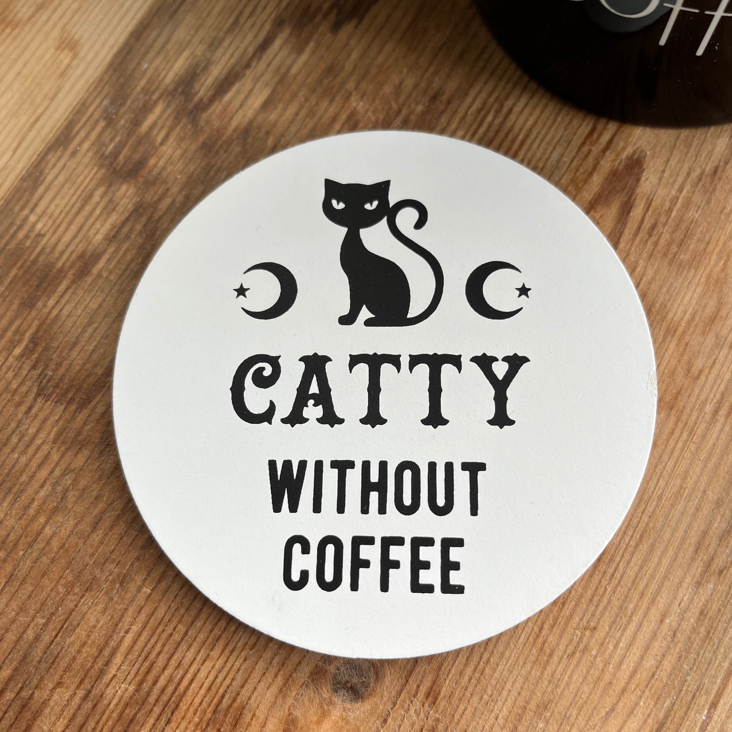 'Catty without Coffee'