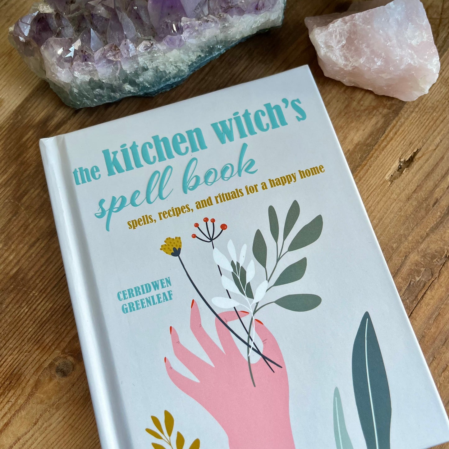 The Kitchen Witches Spell Book by Cerridwen Greenleaf