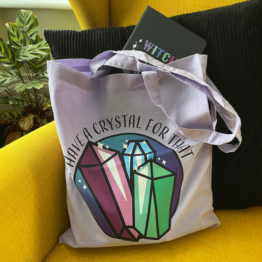'I Have A Crystal For That' Lilac Tote Bag