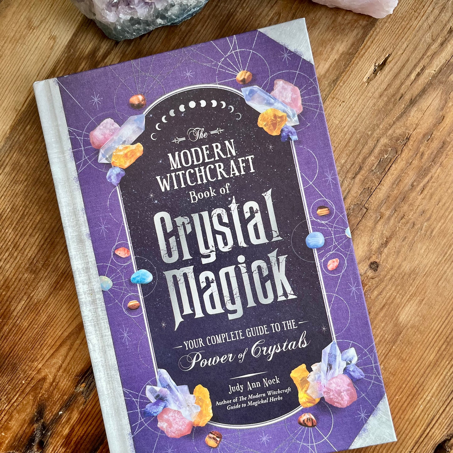 The Modern Witchcraft Book of Crystal Magick by Judy Nock
