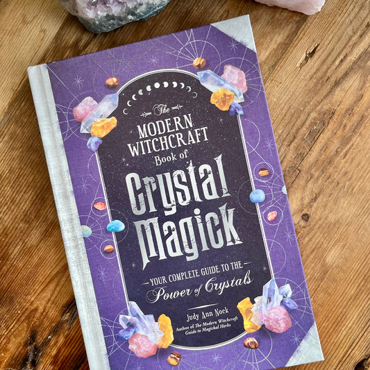 The Modern Witchcraft Book of Crystal Magick by Judy Nock